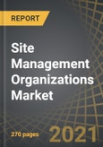 Site Management Organizations Market by Therapeutic Areas, Trial Phases, Clinical Trial Components, Type of Interventions and Key Geographies: Industry Trends and Global Forecasts, 2021-2035- Product Image