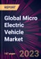 Global Micro Electric Vehicle Market 2023-2027 - Product Thumbnail Image