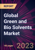 Global Green and Bio Solvents Market 2023-2027- Product Image