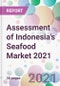 Assessment of Indonesia's Seafood Market 2021 - Product Thumbnail Image