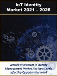 Identity of Things Market by Technology, Solution Type, and Industry Vertical 2021 - 2026- Product Image
