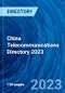 China Telecommunications Directory 2023 - Product Thumbnail Image