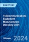 Telecommunications Equipment Manufacturers Directory 2024 - Product Image