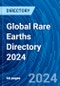 Global Rare Earths Directory 2024 - Product Image