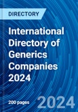 International Directory of Generics Companies 2024- Product Image