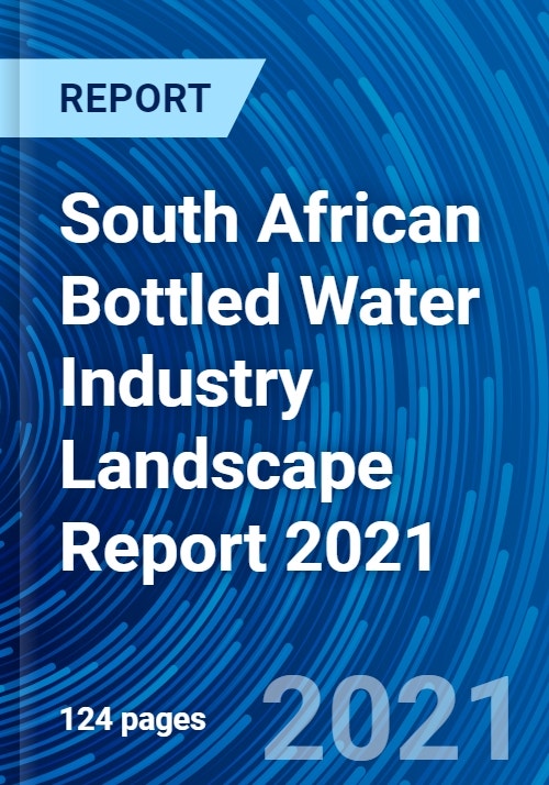 South African Bottled Water Industry Landscape Report 2021
