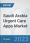 Saudi Arabia Urgent Care Apps Market: Prospects, Trends Analysis, Market Size and Forecasts up to 2030 - Product Thumbnail Image