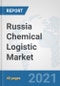 Russia Chemical Logistic Market: Prospects, Trends Analysis, Market Size and Forecasts up to 2027 - Product Thumbnail Image