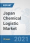 Japan Chemical Logistic Market: Prospects, Trends Analysis, Market Size and Forecasts up to 2027 - Product Thumbnail Image
