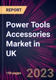 Power Tools Accessories Market in UK 2024-2028- Product Image