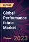 Global Performance fabric Market 2023-2027 - Product Image