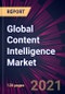 Global Content Intelligence Market 2021-2025 - Product Thumbnail Image