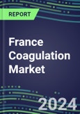 2021-2026 France Coagulation Market Database - Supplier Shares, Volume and Sales Segment Forecasts for 40 Hemostasis Tests- Product Image