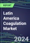 Latin America Coagulation Market Database for 22 Countries - Supplier Shares and Strategies, 2023-2028 Volume and Sales Segment Forecasts for 40 Hemostasis Tests - Product Image