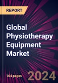 Global Physiotherapy Equipment Market 2024-2028- Product Image