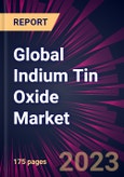 Global Indium Tin Oxide Market 2023-2027- Product Image