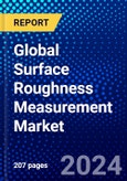 Global Surface Roughness Measurement Market (2023-2028) Competitive Analysis, Impact of Covid-19, Impact of Economic Slowdown & Impending Recession, Ansoff Analysis- Product Image