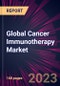 Global Cancer Immunotherapy Market 2023-2027 - Product Image