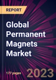 Global Permanent Magnets Market 2024-2028- Product Image