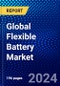 Global Flexible Battery Market (2023-2028) Competitive Analysis, Impact of Covid-19, Impact of Economic Slowdown & Impending Recession, Ansoff Analysis - Product Image