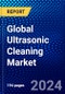 Global Ultrasonic Cleaning Market (2023-2028) Competitive Analysis, Impact of Covid-19, Ansoff Analysis - Product Image