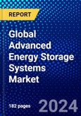Global Advanced Energy Storage Systems Market (2023-2028) Competitive Analysis, Impact of Covid-19, Ansoff Analysis- Product Image
