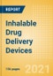 Inhalable Drug Delivery Devices - Medical Devices Pipeline Product Landscape, 2021 - Product Thumbnail Image