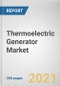 Thermoelectric Generator Market by Material, Application, and End-use Industry: Global Opportunity Analysis and Industry Forecast, 2021-2030 - Product Thumbnail Image