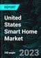 United States Smart Home Market, Size, Forecast 2023-2030, Industry Trends, Growth, Share, Outlook, Impact of Inflation, Opportunity Company Analysis - Product Image