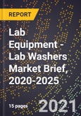 Lab Equipment - Lab Washers Market Brief, 2020-2025- Product Image