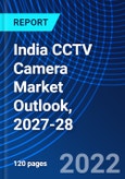 India CCTV Camera Market Outlook, 2027-28- Product Image