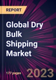 Global Dry Bulk Shipping Market 2024-2028- Product Image