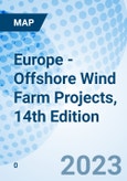 Europe - Offshore Wind Farm Projects, 14th Edition- Product Image