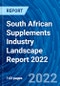 South African Supplements Industry Landscape Report 2022 - Product Thumbnail Image