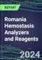 2024 Romania Hemostasis Analyzers and Reagents - Chromogenic, Immunodiagnostic, Molecular Coagulation Test Volume and Sales Segment Forecasts - Competitive Shares and Growth Strategies, Latest Technologies and Instrumentation Pipeline, Emerging Opportunities for Suppliers - Product Image