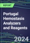2024 Portugal Hemostasis Analyzers and Reagents - Chromogenic, Immunodiagnostic, Molecular Coagulation Test Volume and Sales Segment Forecasts - Competitive Shares and Growth Strategies, Latest Technologies and Instrumentation Pipeline, Emerging Opportunities for Suppliers - Product Image