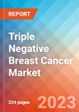 Triple Negative Breast Cancer (TNBC) - Market Insight, Epidemiology And Market Forecast - 2032- Product Image