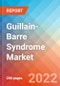 Guillain-Barre Syndrome (GBS) - Market Insight, Epidemiology and Market Forecast -2032 - Product Thumbnail Image