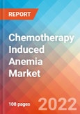 Chemotherapy Induced Anemia - Market Insight, Epidemiology and Market Forecast -2032- Product Image