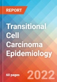 Transitional Cell Carcinoma - Epidemiology Forecast to 2032- Product Image