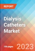 Dialysis Catheters - Market Insights, Competitive Landscape and Market Forecast - 2028- Product Image