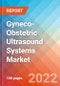 Gyneco-Obstetric Ultrasound Systems - Market Insights, Competitive Landscape and Market Forecast-2027 - Product Thumbnail Image