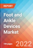 Foot and Ankle Devices- Market Insights, Competitive Landscape and Market Forecast-2027- Product Image