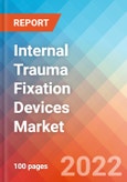 Internal Trauma Fixation Devices - Market Insights, Competitive Landscape and Market Forecast-2027- Product Image