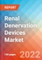 Renal Denervation Devices - Market Insights, Competitive Landscape and Market Forecast-2027 - Product Thumbnail Image