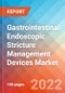 Gastrointestinal Endoscopic Stricture Management Devices - Market Insights, Competitive Landscape and Market Forecast-2027 - Product Thumbnail Image