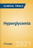 Hyperglycemia - Global Clinical Trials Review, H2, 2021- Product Image