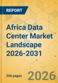 Africa Data Center Market Landscape 2026-2031- Product Image