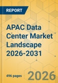 APAC Data Center Market Landscape 2026-2031- Product Image