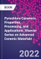 Pyrochlore Ceramics. Properties, Processing, and Applications. Elsevier Series on Advanced Ceramic Materials - Product Thumbnail Image